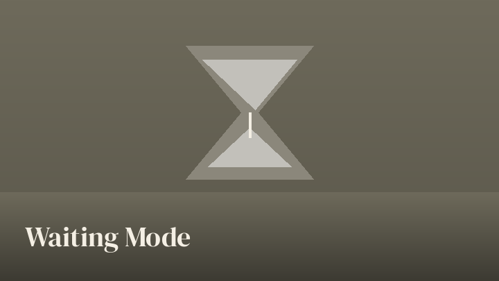 Waiting Mode preview